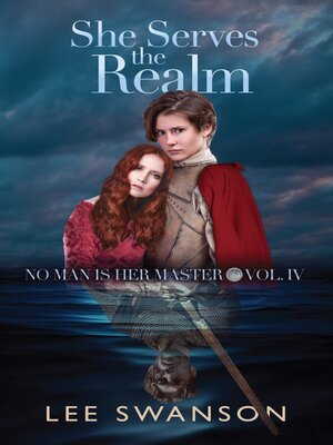 cover image of She Serves the Realm